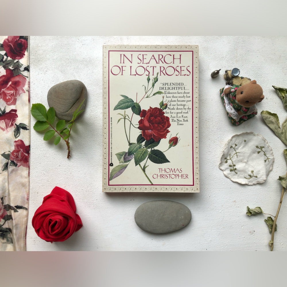 In Search of Lost Roses by Thomas Christopher